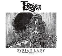 Troyen - Syrian Lady-Anthology I (1981-1982) EP [Import]