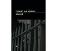 Truancy and Schools Ken Reid (Auteur)