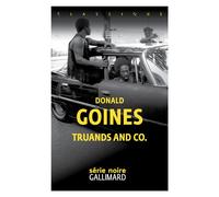 Truands and Co. - Donald Goines - Gallimard - broché - Roman