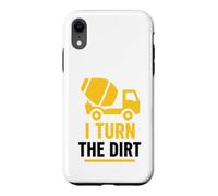 Truck Construction Worker Cement Job I Turn The Dirt Coque pour iPhone XR