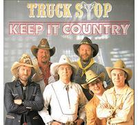 TRUCK STOP - Keep it country / 839 533-1