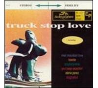 Truck Stop Love - Truck Stop Love