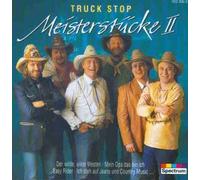 Truck Stop - Meisterstücke II [Import]