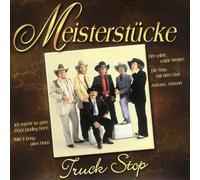 Truck Stop - Meisterstücke [Import]