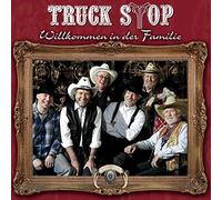 Truck Stop - Willkommen in der Familie [Import]