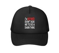 Trucker Cap I'm Retired Don't Ask Me to Do A Damn Thing Chapeau Soleil Réglable Casquette Baseball Unisexe Base-Ball Capuchon pour Course À Pied Cadeau Outdoor