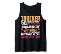 Trucker I Became Yours You Became Mine Funny Truck Driver Débardeur