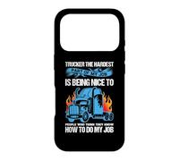 Trucker The Hardest Part of My Job Funny Truck Driver Coque pour iPhone 17 Pro