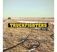 Truckfighters - Mania [Import]