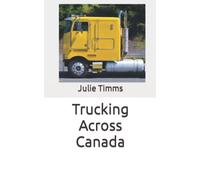 Trucking Across Canada