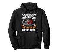 Trucking Flatbedders Do It with Straps Trucker Truck Driver Sweat à Capuche