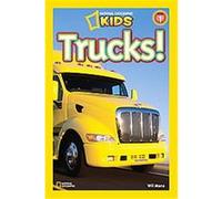 Trucks!, National Geographic Readers Wil Mara (Auteur)