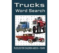 Trucks Word Search Puzzle Book: Word Search with easy to read pint about Trucks, monster trucks, fire trucks |6x9| 25 word puzzles