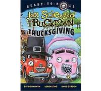 Trucksgiving, Jon Scieszka's Trucktown Jon Scieszka (Auteur)