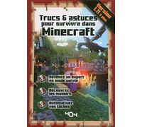 Trucs et Astuces pour survivre dans Minecraft