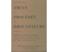 Trucs et procédés des brocanteurs