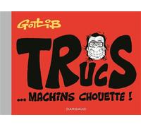 Trucs... Machins chouette ! - Tome 0 - Trucs... Machins chouette ! Coffret, Dessins à l'italienne - Marcel Gottlieb Gotlib - Dargaud - Coffret - Bande dessinée