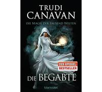 Trudi Canavan M Die Magie der tausend Welten - Die Begabte: Roman (Tyen (Poche)