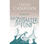 Trudi Canavan Michael Das Zeitalter der Fünf - Magier: Roman (Auraya, B (Poche)