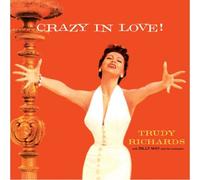 TRUDY RICHARDS - CRAZY IN LOVE!(mini LP)