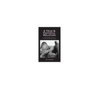 True And Faithful Relation Of What Passed For Many Years Between Dr. John Dee And Some Spirits