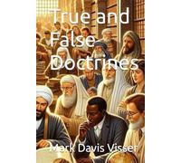 True and False Doctrines