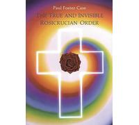 True and Invisible Rosicrucian Order