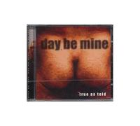Day Be Mine – True As Told – SPV Entertainment