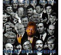 Schumann, John - True Believers [Import]
