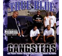 True Blue - Gangsters