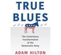 True Blues by Adam Hilton Adam Hilton (Auteur)