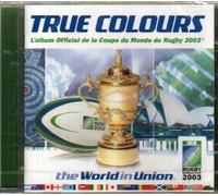 True Colors : L'album Officiel De La Coupe Du Monde De Rugby - European Import