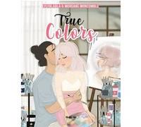 True colors - Tome 01