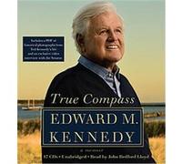 True Compass Edward M. Kennedy (Auteur)