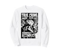 True Crime and Cats Purrfect Complice Amoureux des Chats Sweatshirt