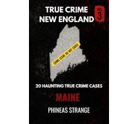 True Crime In New England - Maine