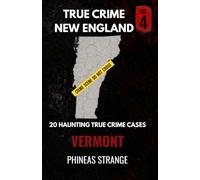 True Crime In New England - Vermont