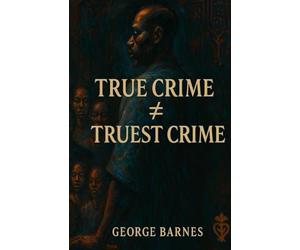 TRUE CRIME ≠ TRUEST CRIME: The Bible’s Unfiltered Legacy - A Forensic SoulLit Docket™