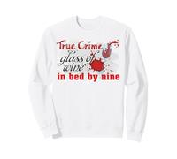 True Crime : Un Verre de vin au lit par Nine Murder Mystery Sweatshirt