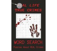 True Crime Word Search Puzzle Book: Word Search with Easy to Read Print about True Crimes, Serial Killers, Murders, and More | 6x9 inches, 110 pages | ... Gifts for Vacations, Holidays and Free Times.