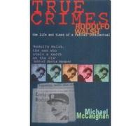 True Crimes Michael McCaughan (Auteur)