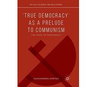 true Democracy' As A Prelude To Communism