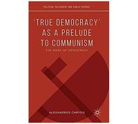 true Democracy' As A Prelude To Communism