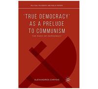 true Democracy' As A Prelude To Communism
