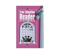 True Education Reader