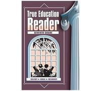 True Education Reader