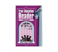 True Education Reader