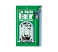 True Education Reader