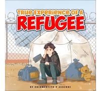 True Experience Of A Refugee