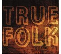 True Folk a Benefit for the North American Folk Music and Dance Alliance